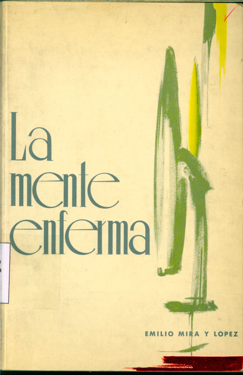 La Mente Enferma