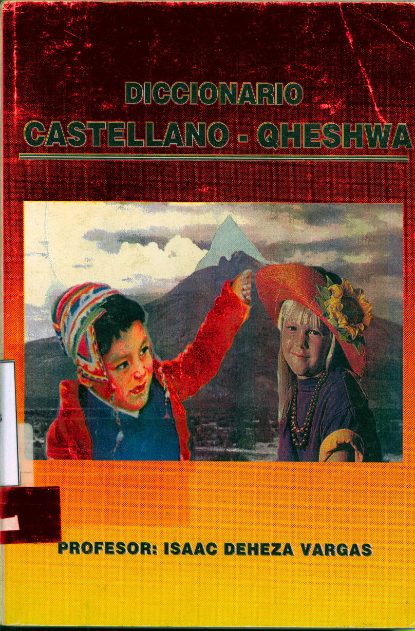 Diccionario Castellano - Qheshwa