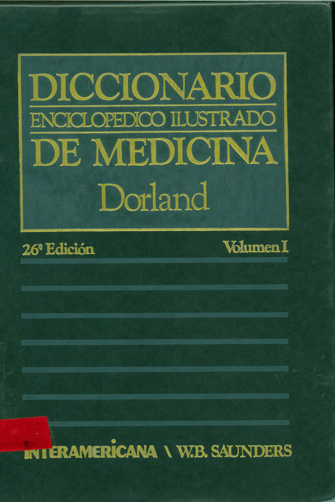 Diccionario enciclopedico ilustrado de medicina Dorland