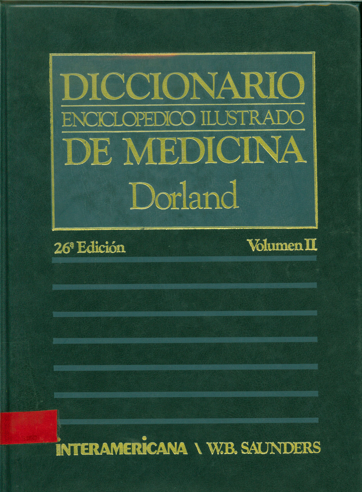 Diccionario enciclopedico ilustrado de medicina Dorland