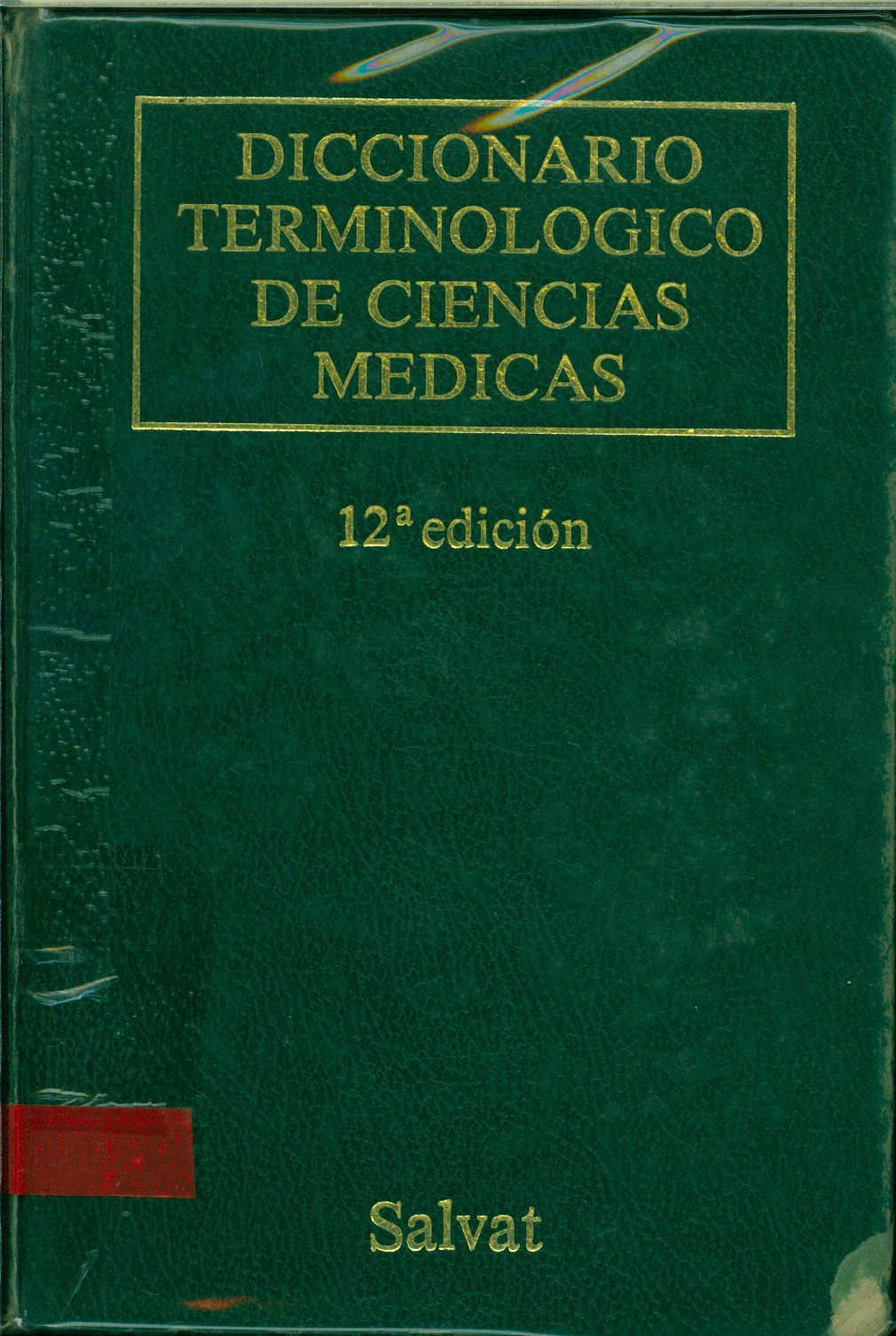Diccionario terminologico de ciencias medicas
