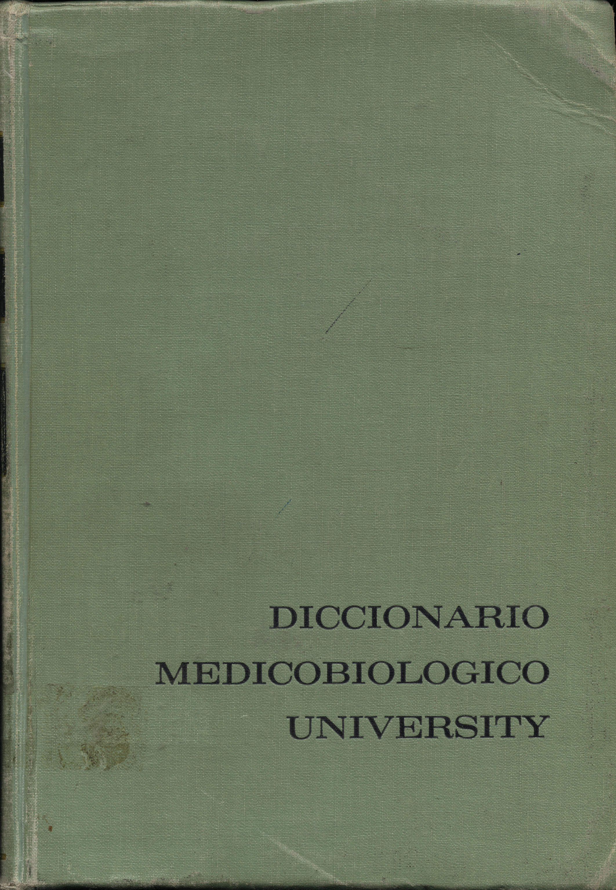 Diccionario medicobiologico university