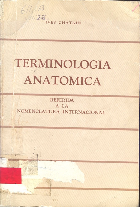 Terminologia anatómica: Referida a la nomenclatura Internacional
      <i>es</i>
