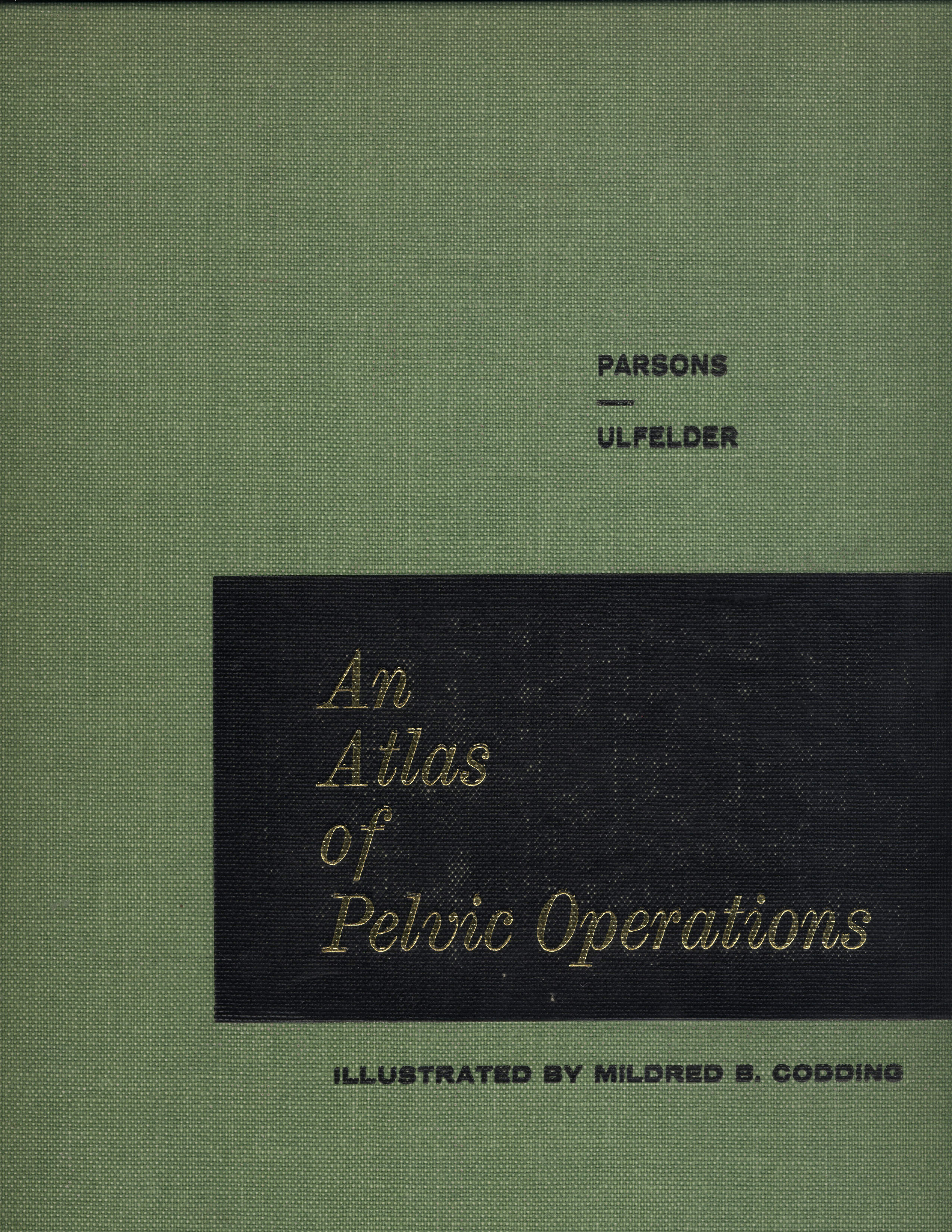 An atlas of pelvic operations
      <i>en</i>