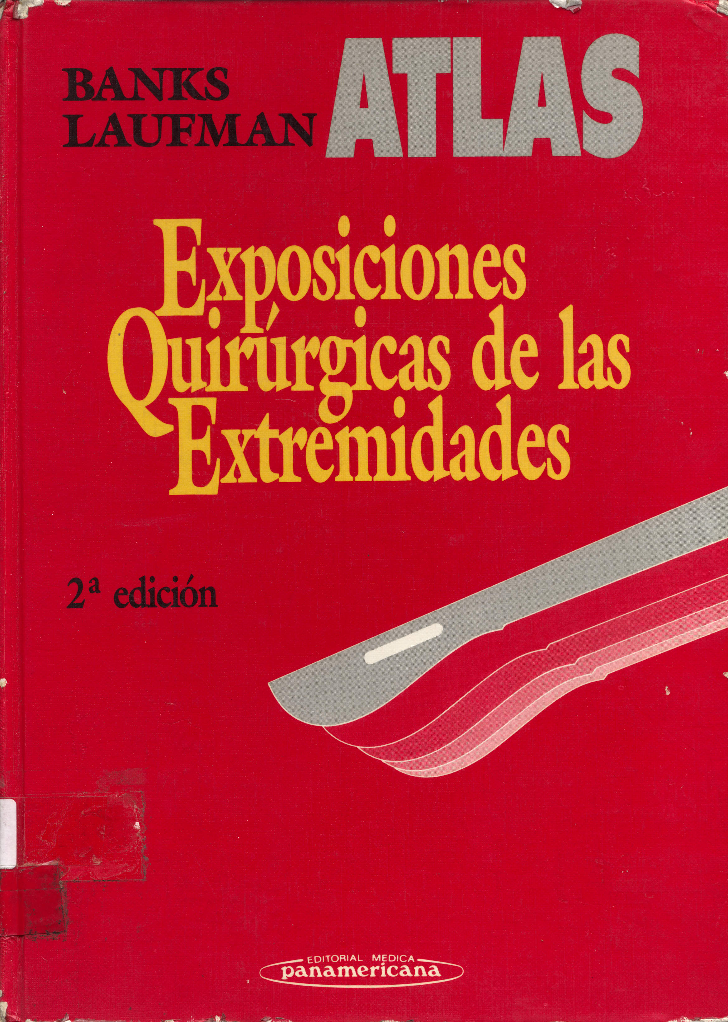 Atlas exposiciones quirurgicos de las extremidades