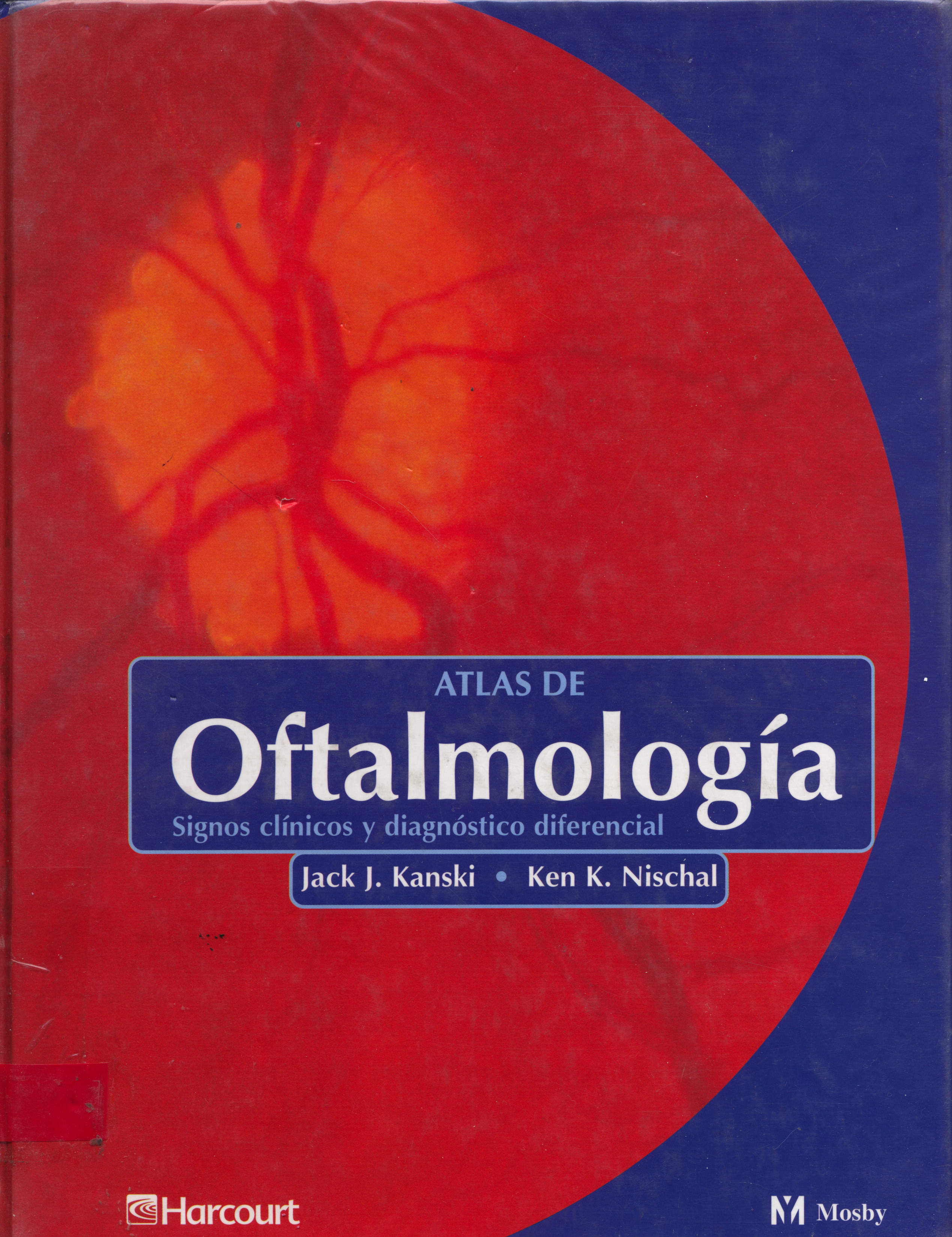 Atlas de oftalmologia signos clinicos y diagnostico diferencial