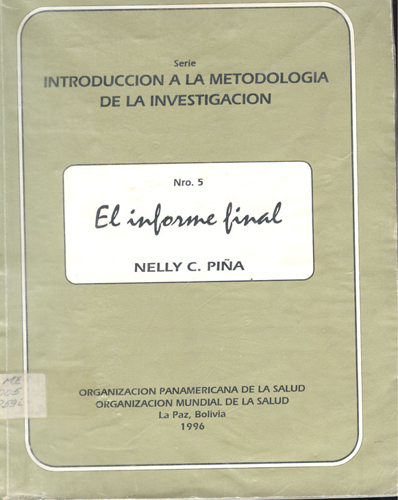 Introducción a la metodologia de la investigación; El informe final Nº 5
      <i>es</i>