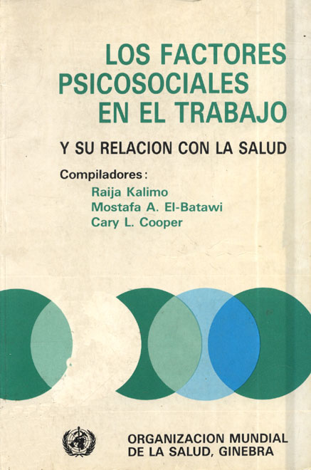 Los factores psicosociales en el trabajo y su relacion con la salud