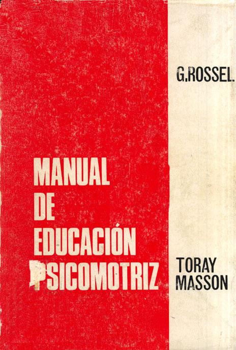 Manual de educacion psicomotriz para niños de cinco a diez años de edad mental