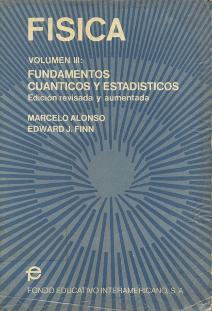 Fisica: fundamentos cuanticos y estadisticos