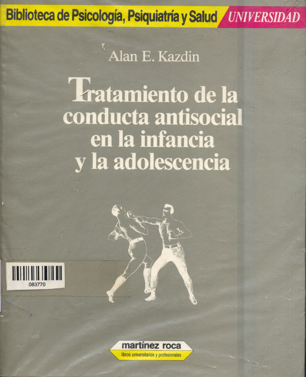 Tratamientos de la conducta antisocial en la infancia y adolescencia
