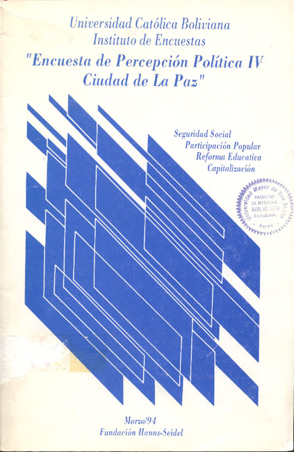 Encuesta de percepcion politica IV ciudad de la paz