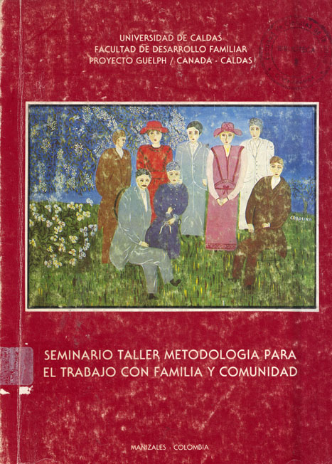 Memorias del seminario taller metodologia para el trabajo con familia y comunidad