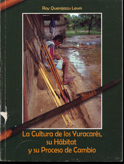 La cultura de los yuracares su habitat y su proceso de cambio
