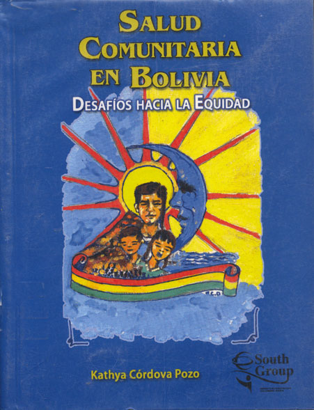 Salud comunitaria en Bolivia: Desafios hacia la equidad