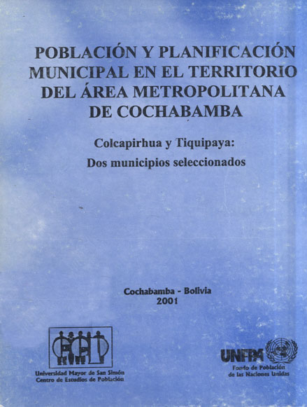 Población y planificación municipal en el territorio del área metropolitana de Cochabamba Colcapirhua y Tiquipaya dos municipios seleccionados
