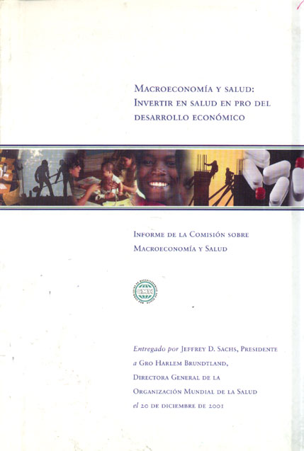Macroecononia y salud invertir en salud en pro del desarrollo economico