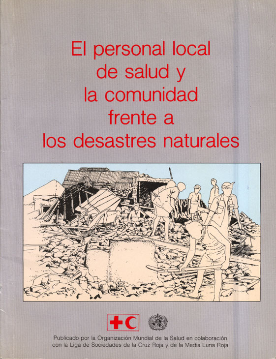 El personal local de salud y la comunidad frente a los desastres naturales