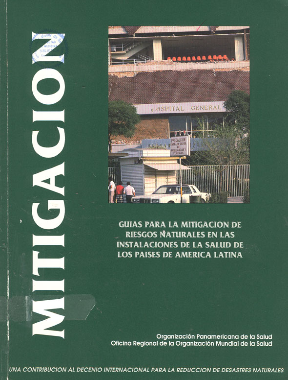 Guia para mitigación de riesgos naturales en las instalaciones de la salud de los paises de america latina
