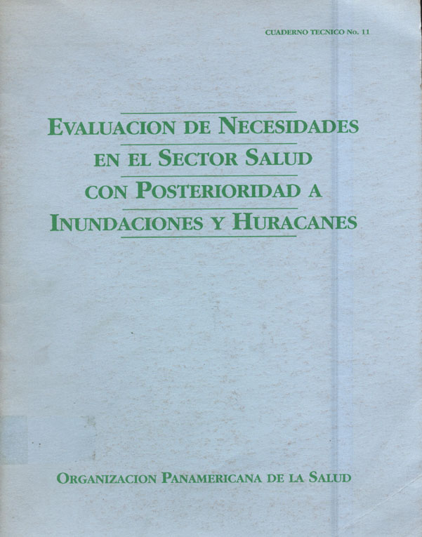 Evaluación de necesidades en el sector salud con posterioridad a inundaciones y huracanes