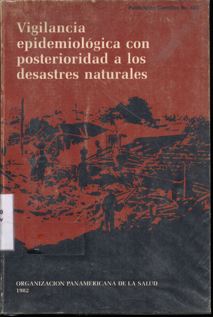 Vigilancia epidemiologica con posterioridad a los desastres naturales