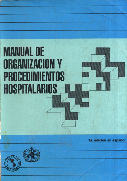 Manual de organizacion y procedimientos hopitalarios