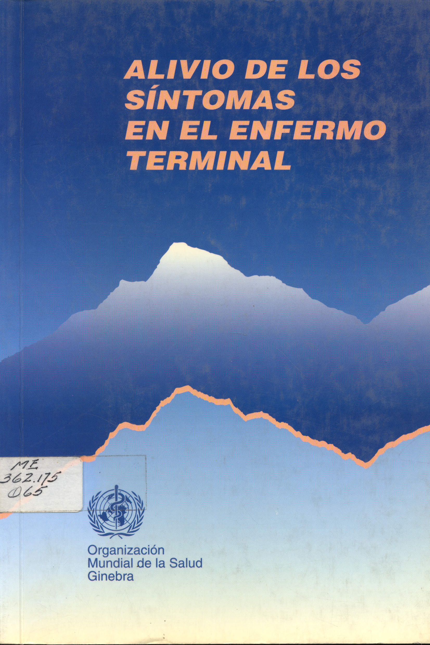 Alivio de los sintomas en el enfermo terminal