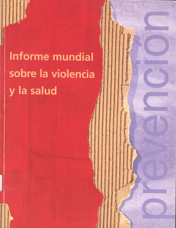 INFORME MUNDIAL SOBRE LA VIOLENCIA Y LA SALUD