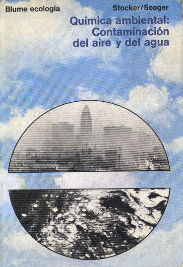 Quimica Ambiental: Contaminanción del aire y del agua