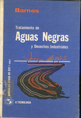 Tratamiento de aguas negras y desechos industriales
