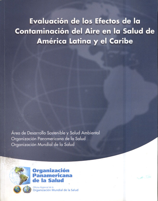 Evaluación de los efectos de la contaminación del aire en la salud de América Latina y el caribe