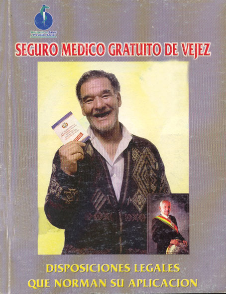 Seguro medico gratuito de vejez: Disposiciones legales que norman sus aplicación
