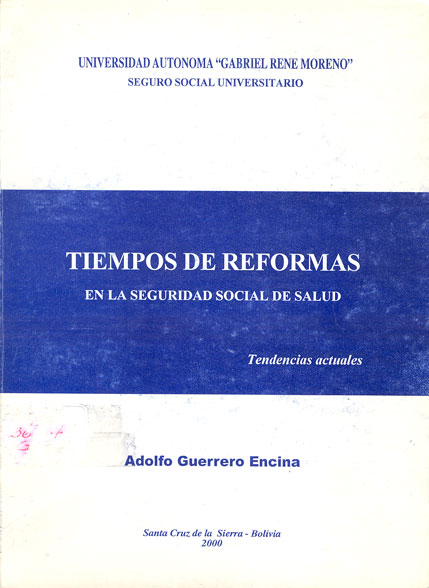 Tiempos de reformas en la seguridad social de salud: Tendencias actuales
      <i>es</i>