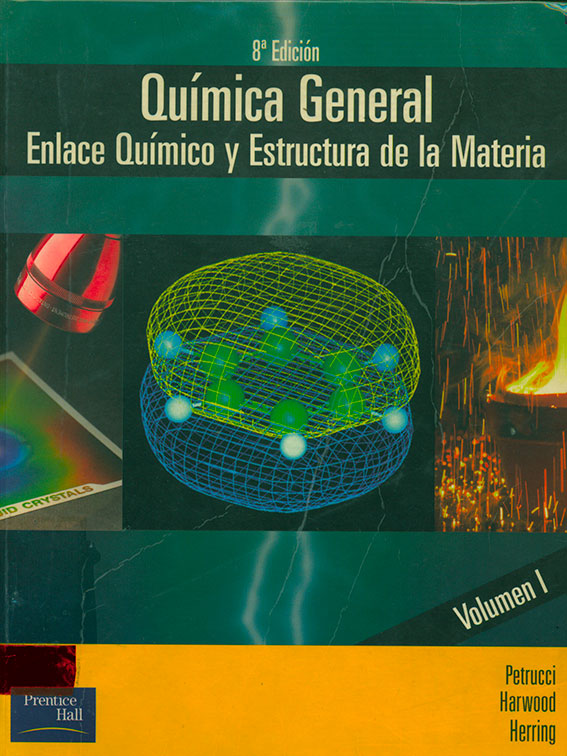 Quimica General: Enlace quimico y estructura de la materia