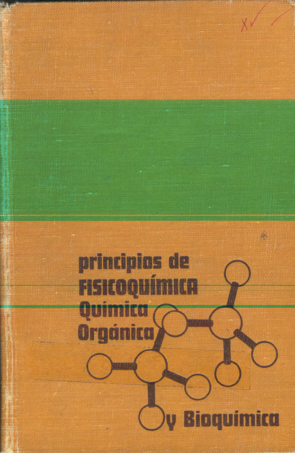 Principios fisicoquimica, quimica organica y bioquimica