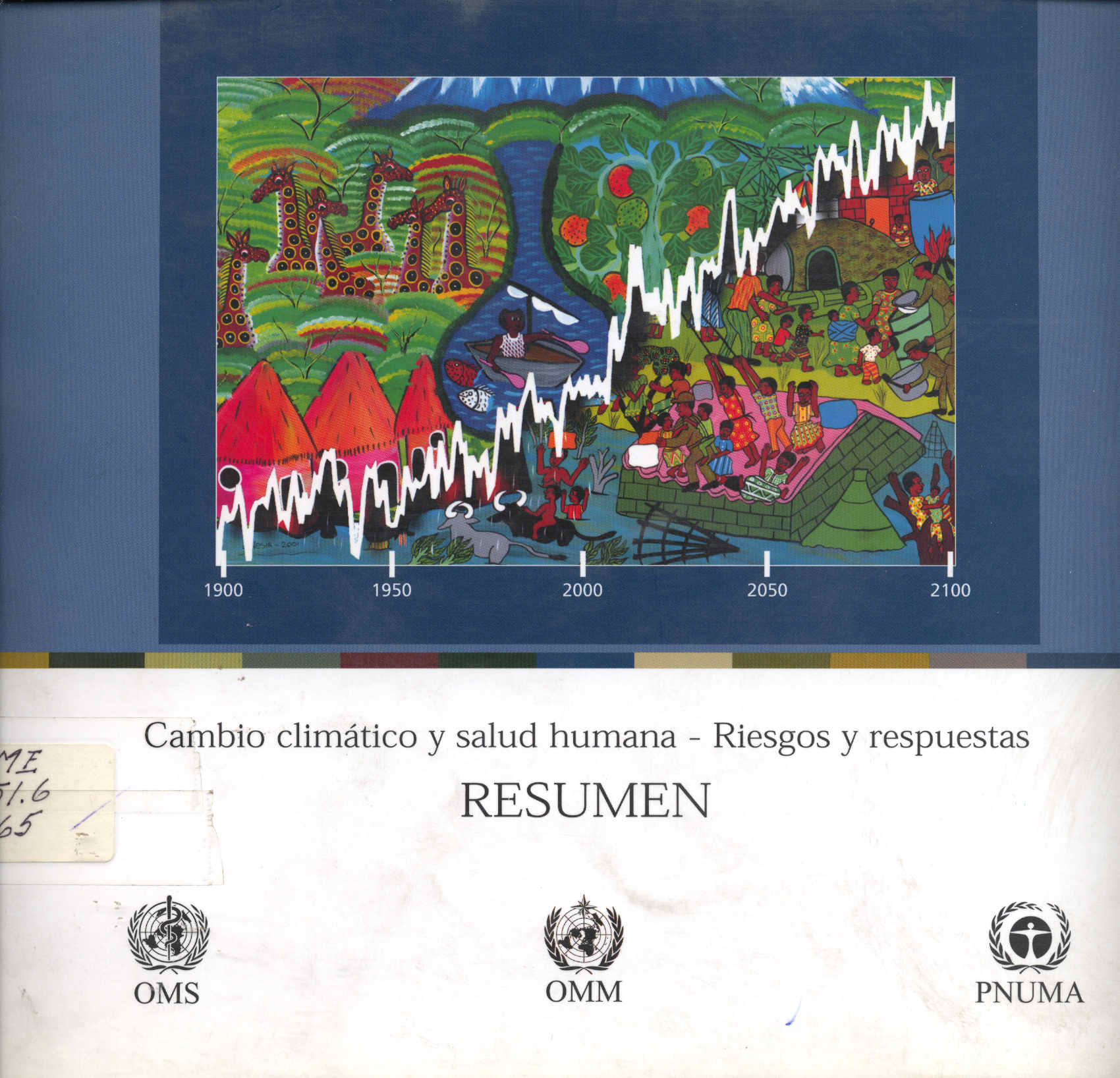 Cambio climatico y salud humana - riesgos respuestas