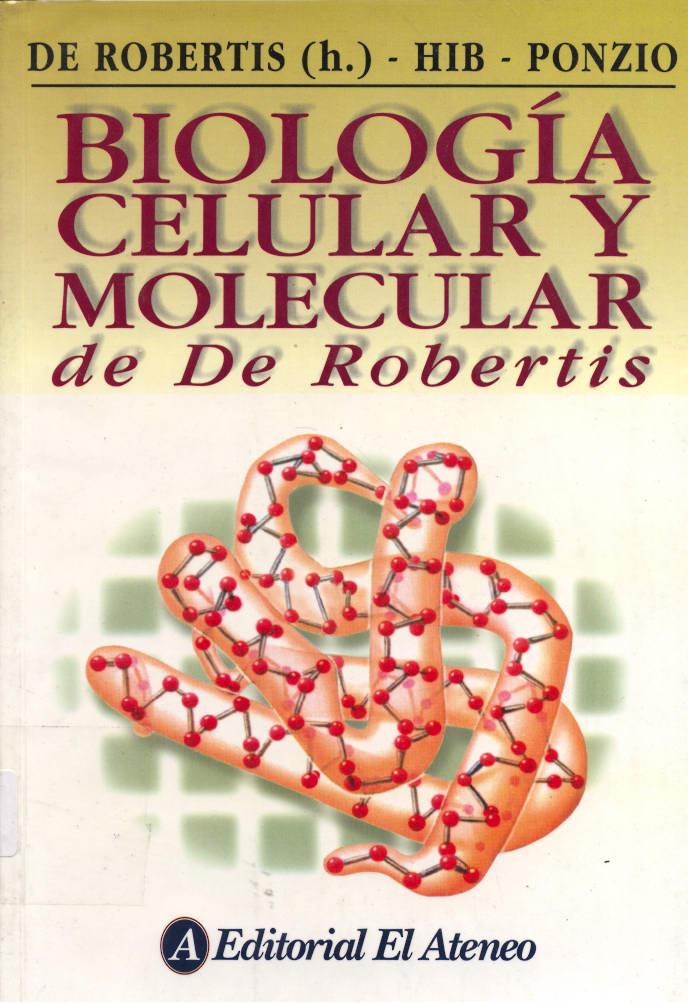 Biologia celular y molecular de De Robertis