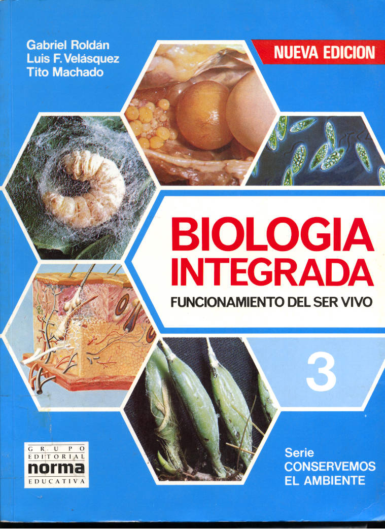Biologia integrada,  funcionamiento del ser vivo