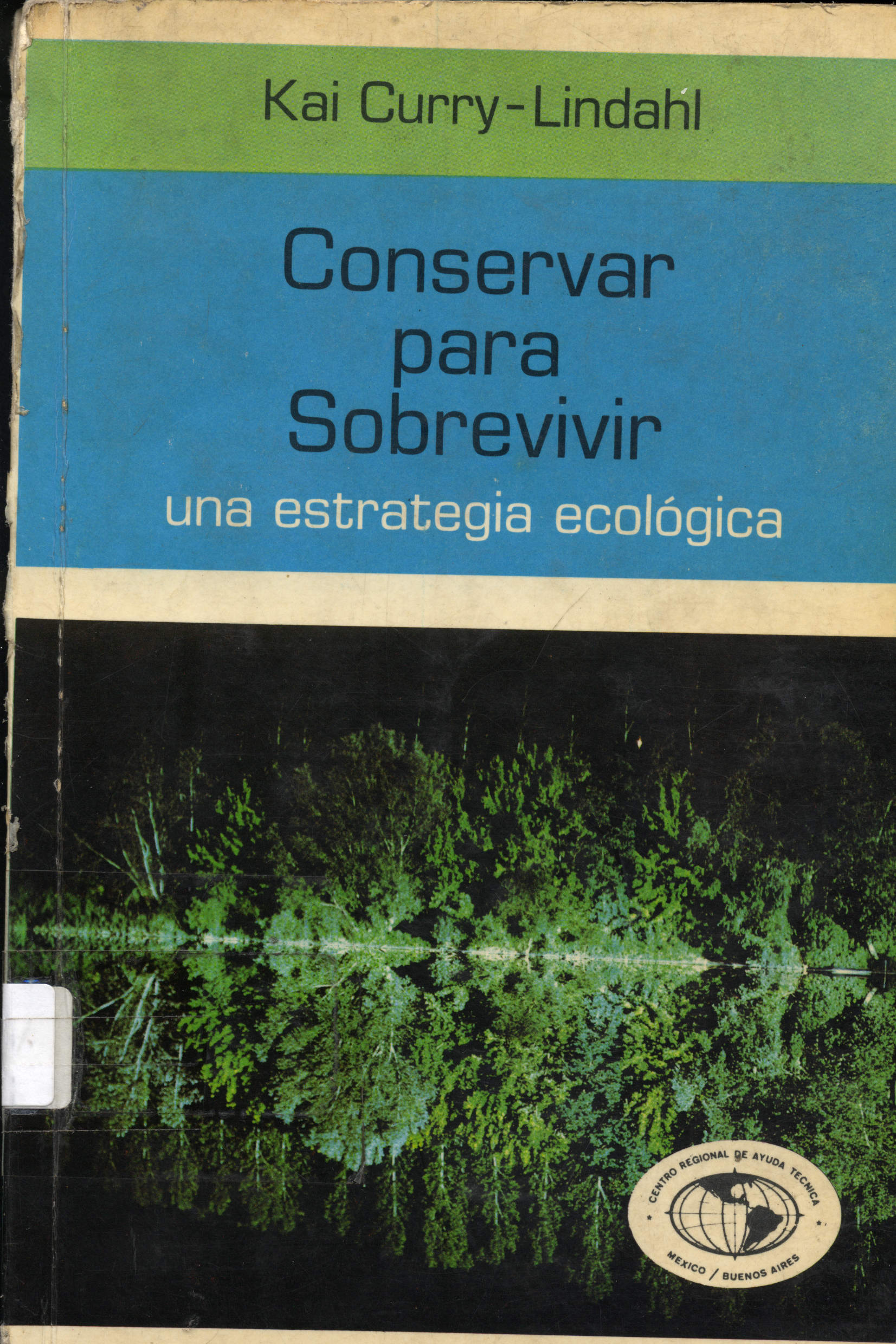 Conservar para sobrevivir: Una estrategia ecológica