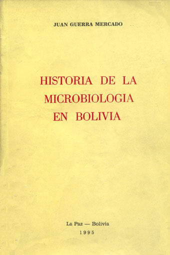 Historia de la microbiologia en bolivia