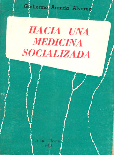 Hacia una medicina socializada