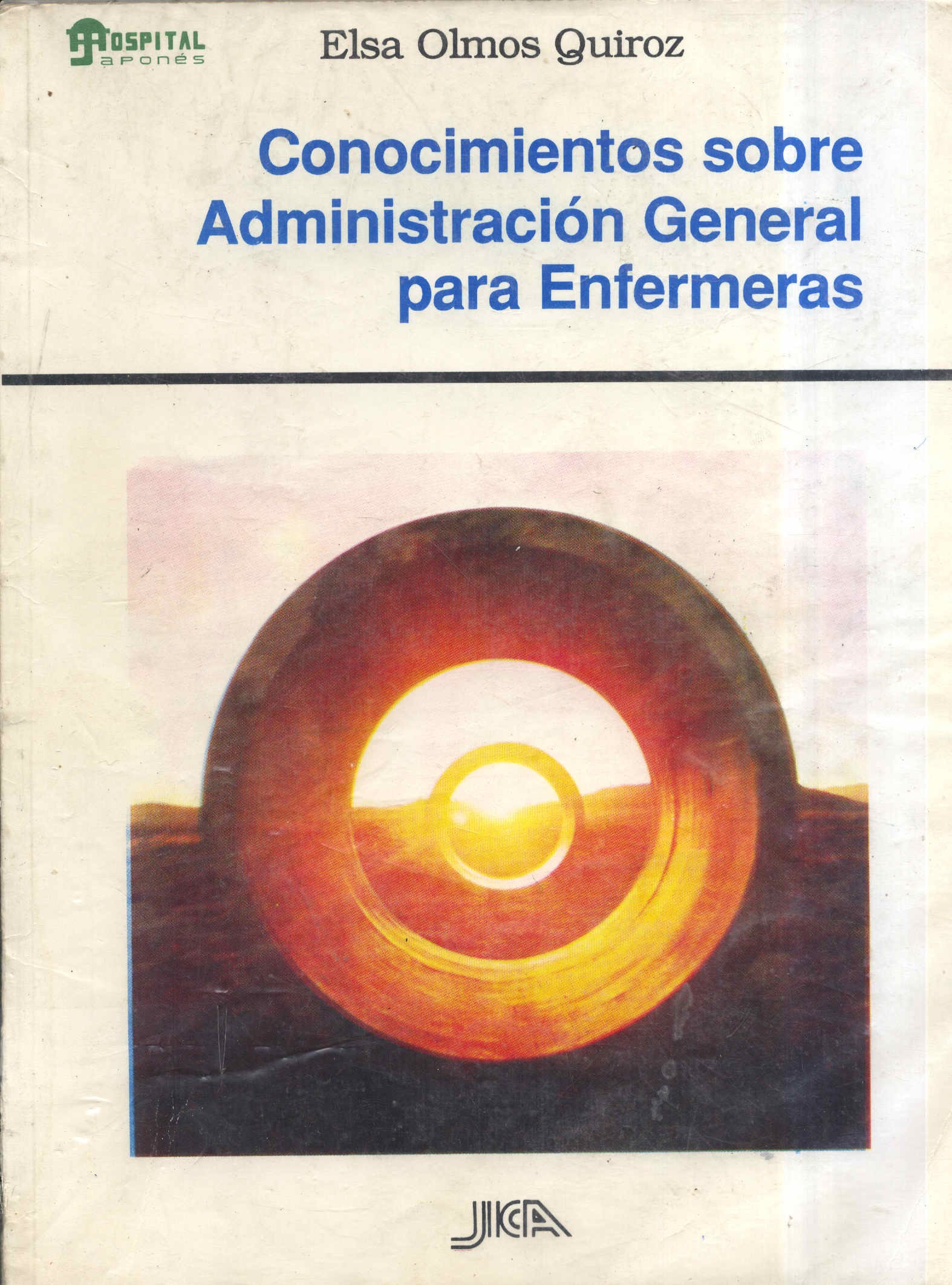 Conocimiento sobre administracion general para enfermeria