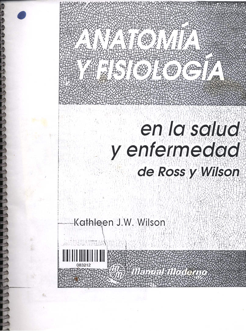 Anatomia y fisiologia en la salud y enfermedad de Ross Wilson