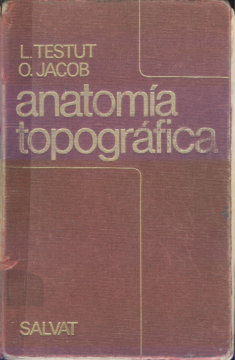 Tratado de anatomia topografica: con aplicaciones medicoquirúrgicas
      <i>es</i>