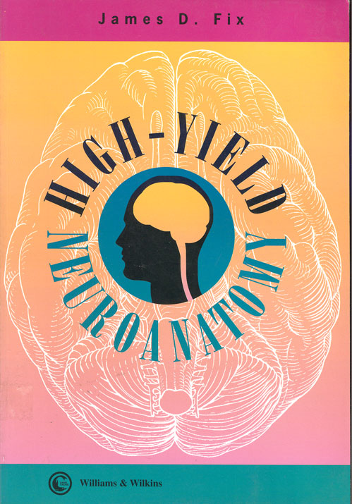 High-Yield neuroanatomy