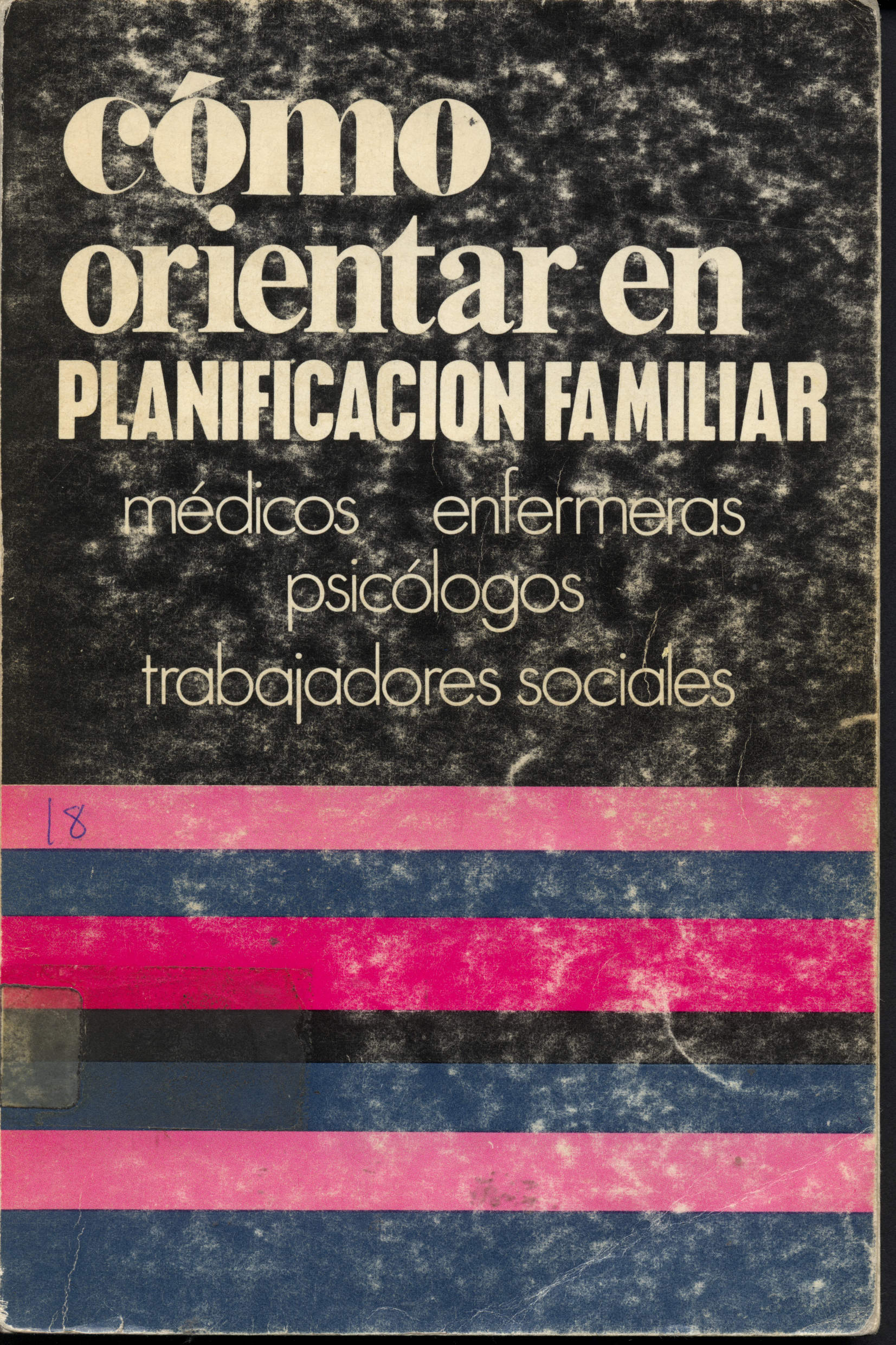 Cómo Orientar en Planificación Familiar