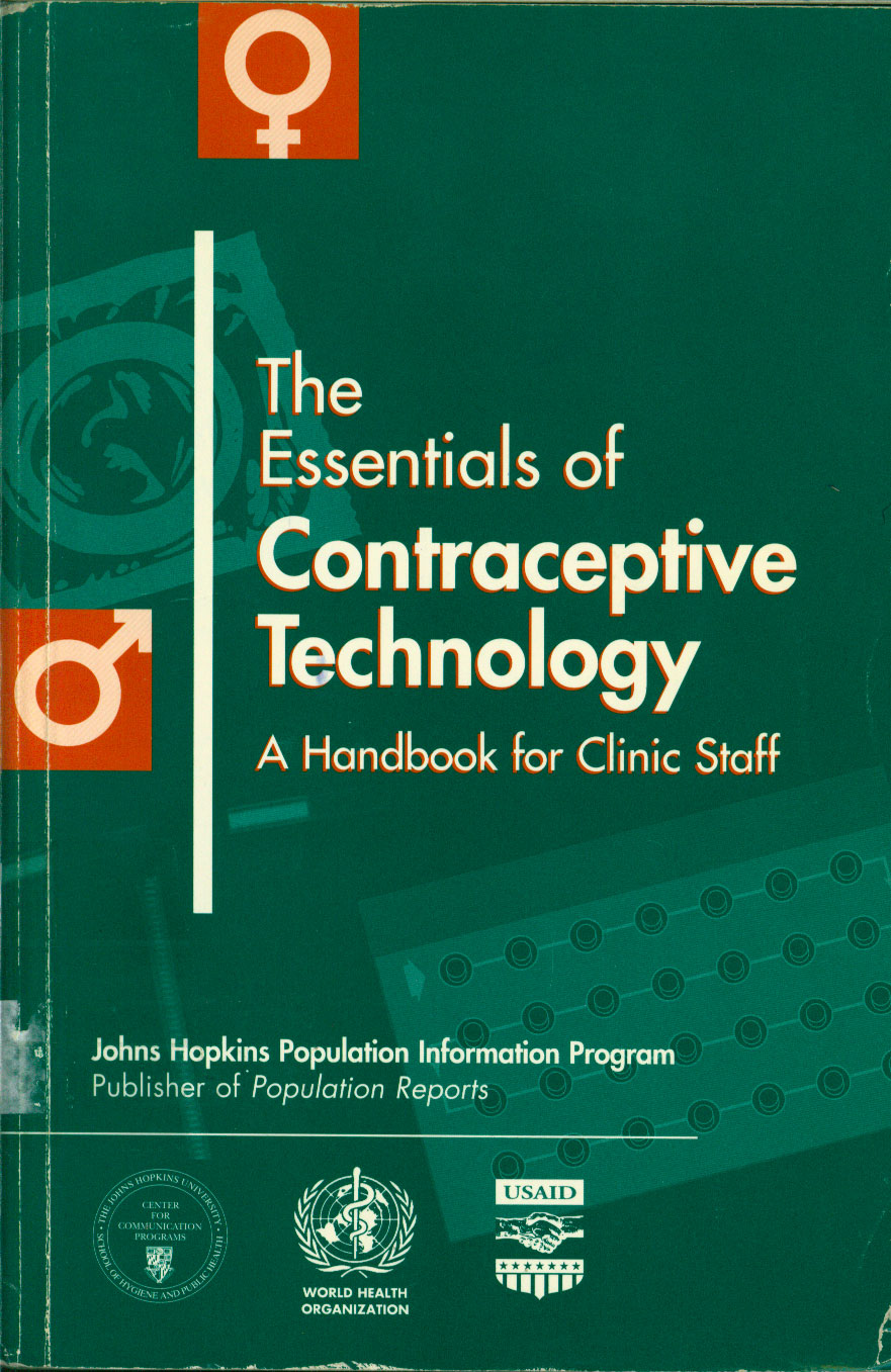 The Essentials of Contraceptive Technology; A Handbook for Clinic Staff