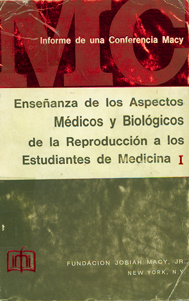 Enzeñanza de los Aspectos Médicos y Biológicos de la Reproducción a los Estudiantes de Medicina I