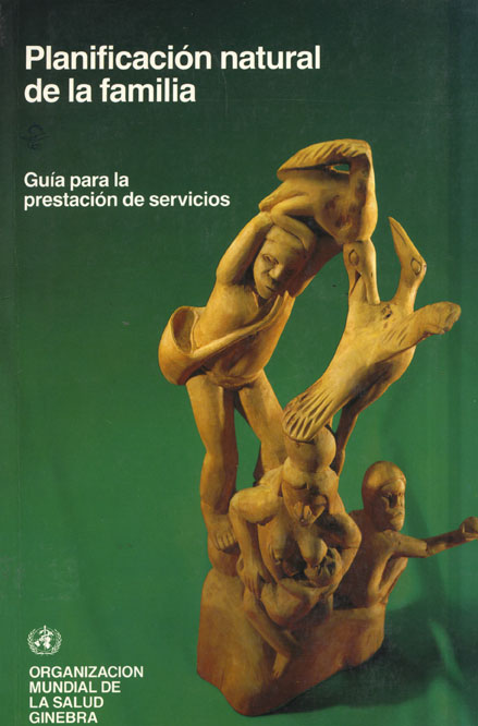 Planificación Natural de la Familia; Guia para la prestación de Servicios