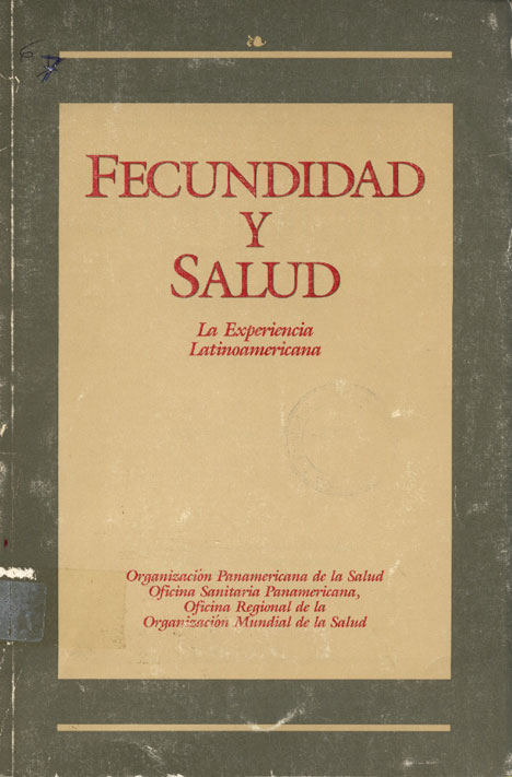 Fecundidad y Salud; La Experiencia Latinoamericana